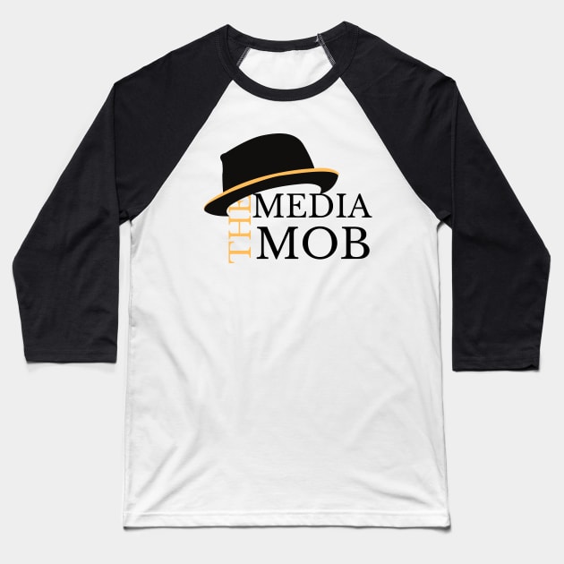 The Media Mob Baseball T-Shirt by JessyCuba